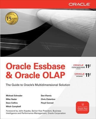 Oracle Essbase & Oracle OLAP - Michael Schrader, Dan Vlamis, Mike Nader, Chris Claterbos, Dave Collins