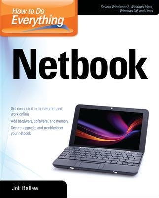 How to Do Everything Netbook - Joli Ballew