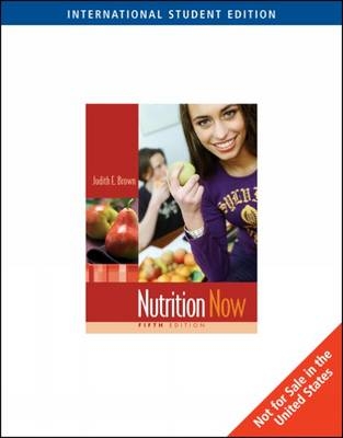 Nutrition Now - Judith E. Brown