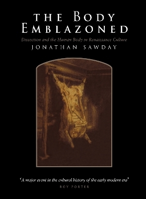 The Body Emblazoned - Jonathan Sawday