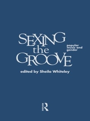 Sexing the Groove - 