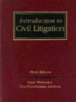 Introduction to Civil Litigation - Mark Weinstein