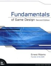 Fundamentals of Game Design - Ernest Adams