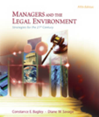 Managers and the Legal Environment - Constance E. Bagley