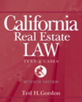 California Real Estate Law - Ted H Gordon