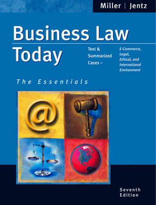 Essentials of Business Law Today - Roger LeRoy Miller, Gaylord A. Jentz