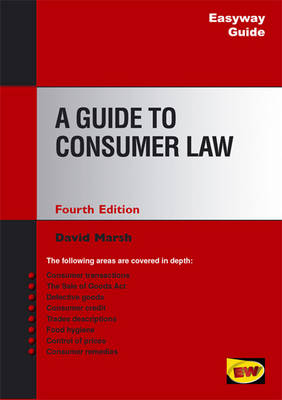 A Guide To Consumer Law - David Marsh