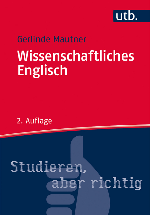 Wissenschaftliches Englisch - Gerlinde Mautner