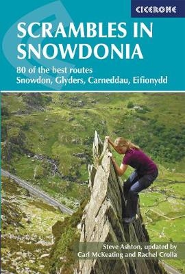 Scrambles in Snowdonia -  Rachel Crolla,  Carl McKeating