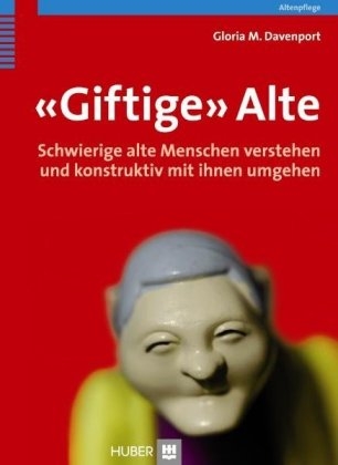 'Giftige' Alte - Gloria M Davenport