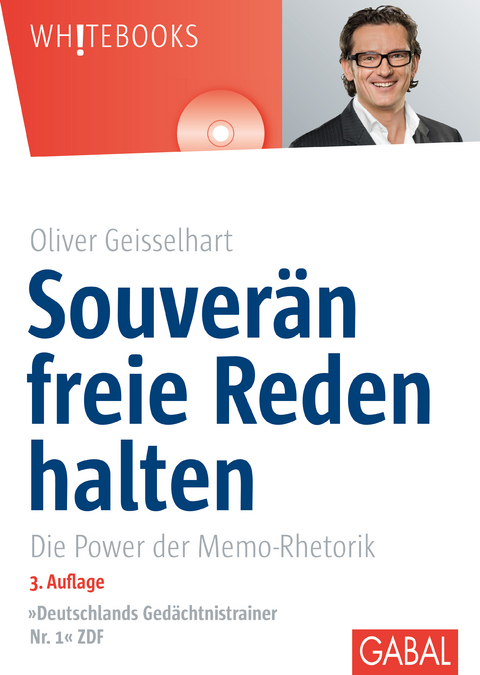 Souverän freie Reden halten - Oliver Geisselhart