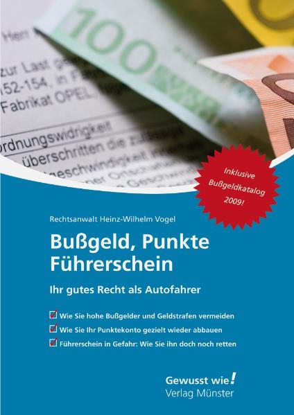 Bußgeld, Punkte, Führerschein - Heinz-Wilhelm Vogel