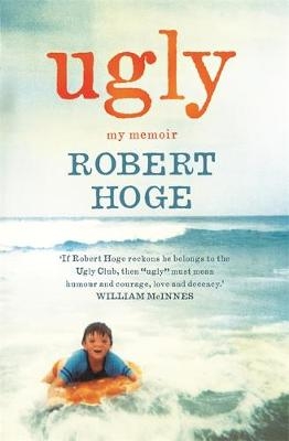 Ugly: My Memoir -  Robert Hoge