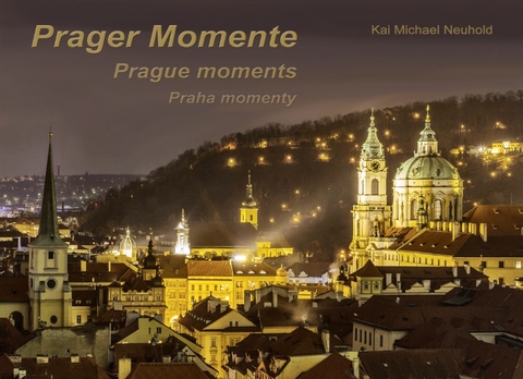 Prager Momente - Kai Michael Neuhold