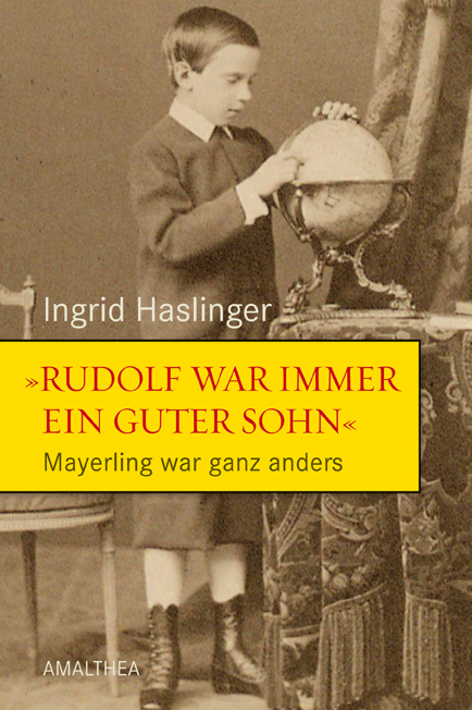 »Rudolf war immer ein guter Sohn« - Ingrid Haslinger