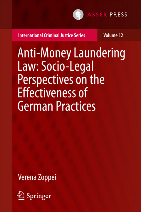 Anti-money Laundering Law: Socio-legal Perspectives on the Effectiveness of German Practices - Verena Zoppei