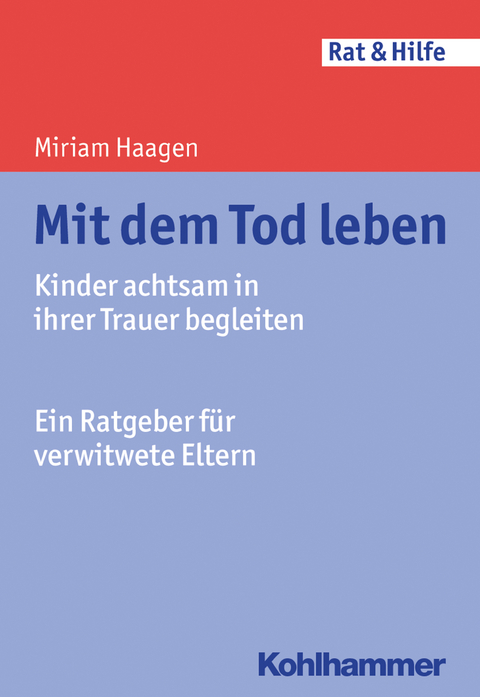 Mit dem Tod leben - Miriam Haagen