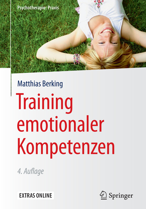 Training emotionaler Kompetenzen - Matthias Berking