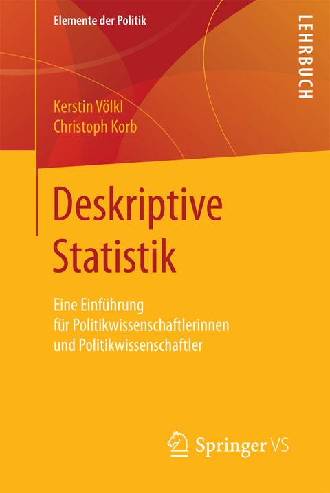 Deskriptive Statistik - Kerstin Völkl, Christoph Korb