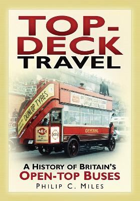 Top-Deck Travel - Philip C Miles