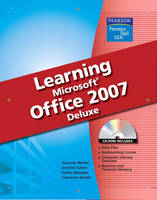 DDC Learning Microsoft Office 2007 Softcover Deluxe Edition - Suzanne Weixel,  Fulton