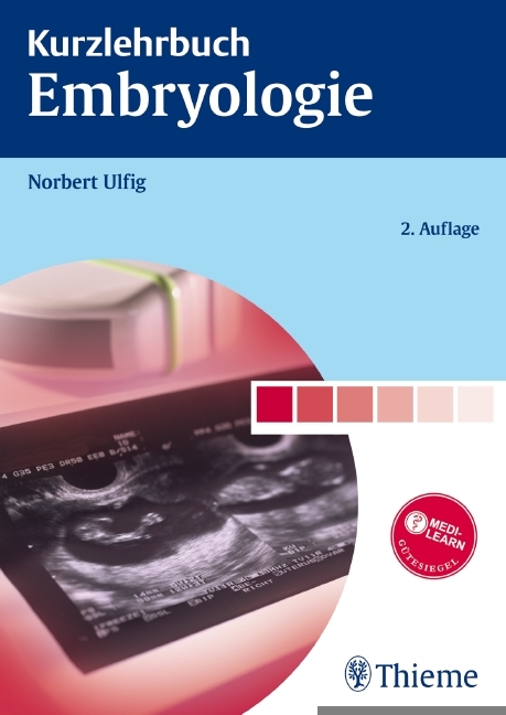 Kurzlehrbuch Embryologie - Norbert Ulfig