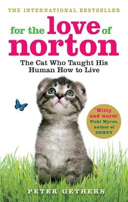 For the Love of Norton - Peter Gethers