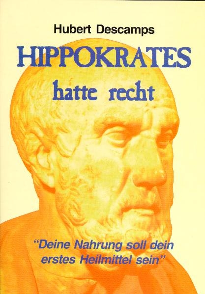 Hippokrates hatte recht - Hubert Descamps