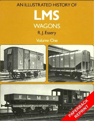 An Illustrated History of LMS Wagons - Bob Essery