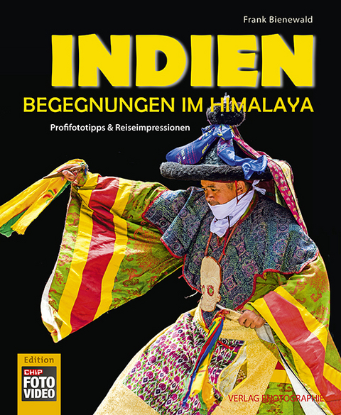 Indien - Begegnungen im Himalaya - Frank Bienewald