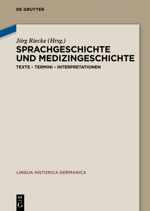 Sprachgeschichte und Medizingeschichte - 