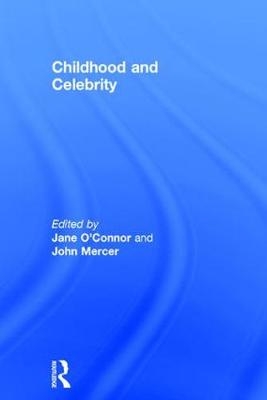 Childhood and Celebrity - 