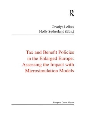 Tax and Benefit Policies in the Enlarged Europe - Holly Sutherland