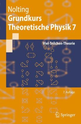 Grundkurs Theoretische Physik 7 - Wolfgang Nolting