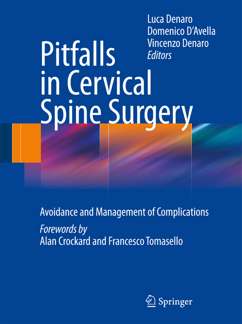 Pitfalls in Cervical Spine Surgery - 