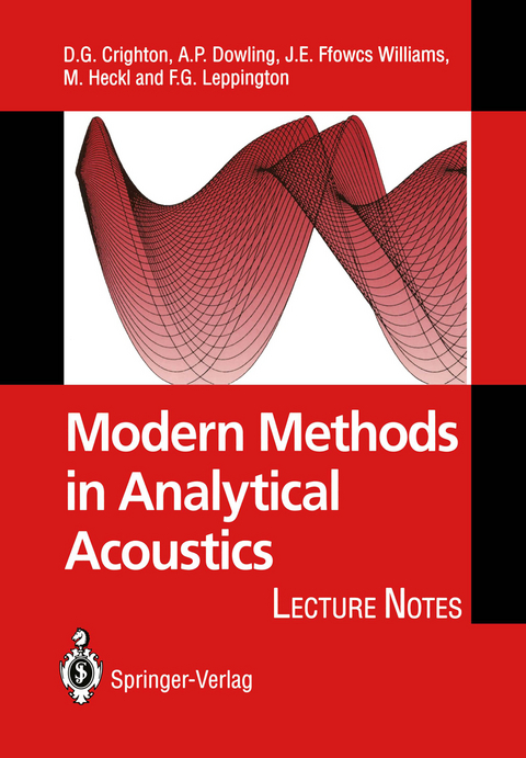 Modern Methods in Analytical Acoustics - D.G. Crighton, Ann P. Dowling, J.E. Ffowcs Williams, M.A. Heckl, F.A. Leppington