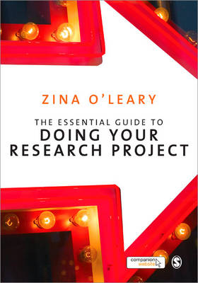 The Essential Guide to Doing Your Research Project - Zina O′Leary