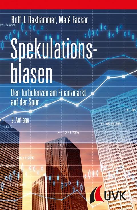 Spekulationsblasen - Rolf J. Daxhammer, Mate Facsar