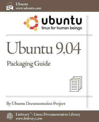 Ubuntu 9.04 Packaging Guide -  Ubuntu Documentation Project