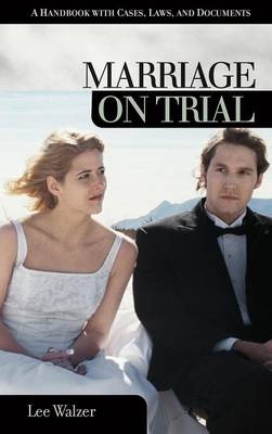 Marriage on Trial - Lee Walzer