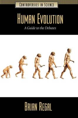 Human Evolution - Brian Regal