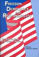 Freedom, Democracy and Responsibility - 