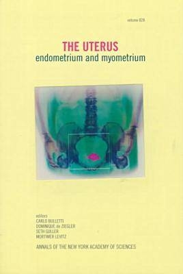 The Uterus: Endometrium and Myometrium - 