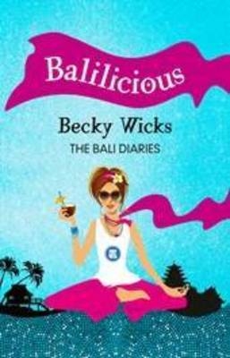 Balilicious -  Becky Wicks