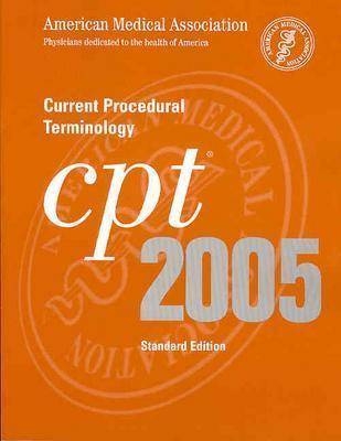 2005 Cpt - AMERICAN MEDICAL ASSOCIAT