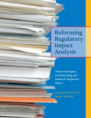 Reforming Regulatory Impact Analysis - 