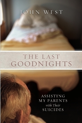 The Last Goodnights - John West