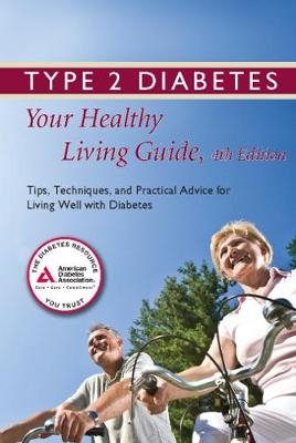 Type 2 Diabetes: Your Healthy Living Guide -  American Diabetes Association