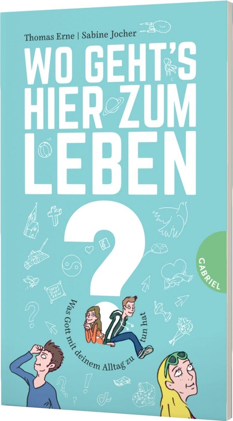 Wo geht's hier zum Leben? - Thomas Erne, Sabine Jocher