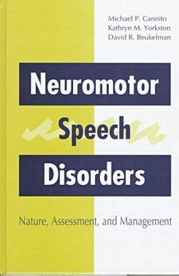 Neuromotor Speech Disorders - 